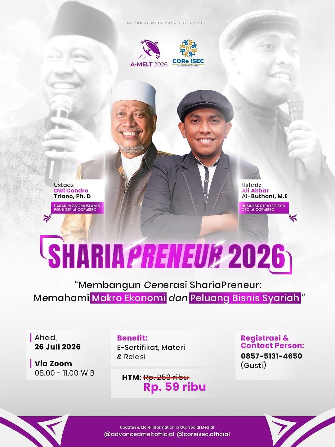 SHARIAPRENEUR 2026: Membangun Generasi Shariapreneur: Memahami Makro Ekonomi dan Peluang Bisnis Syariah