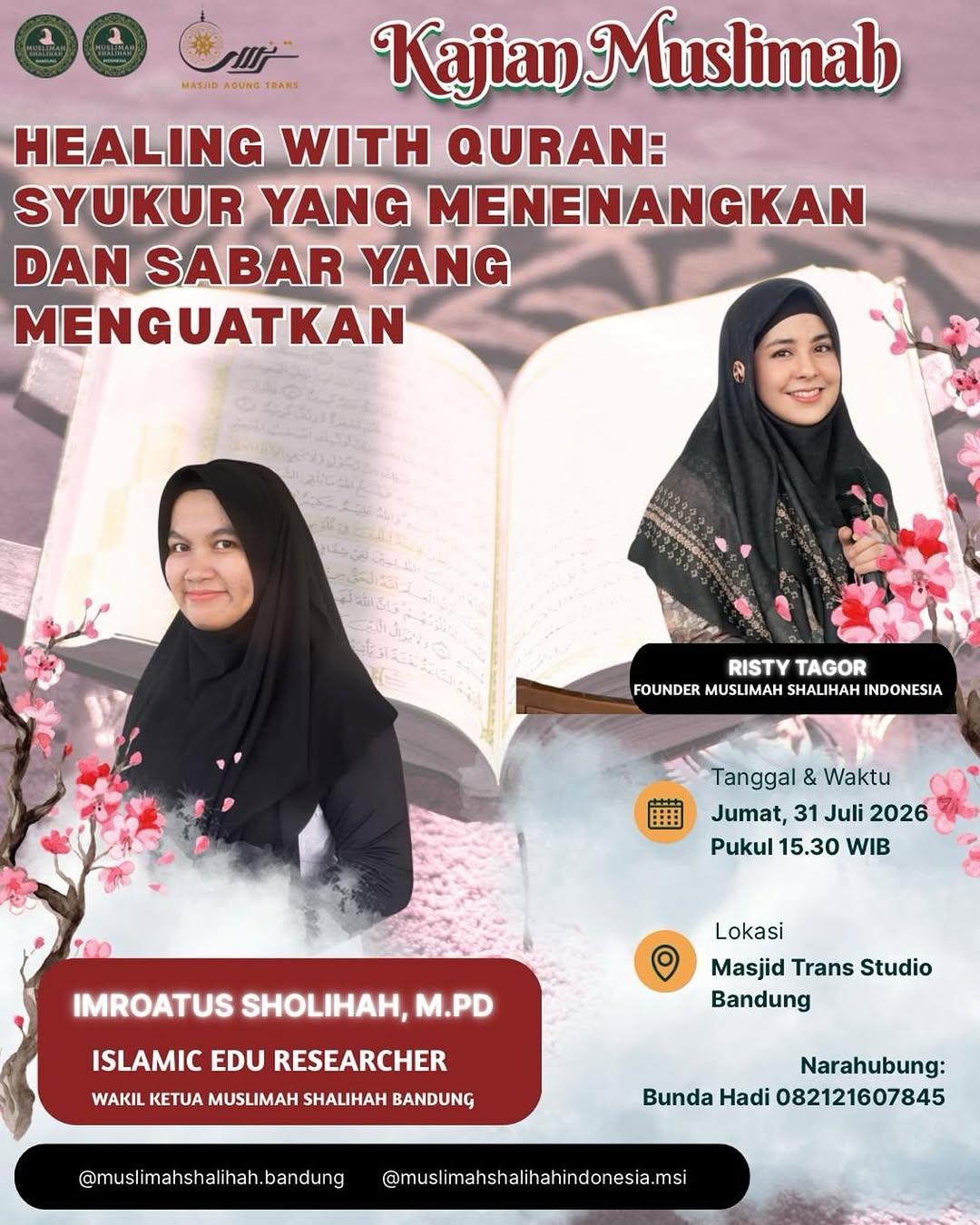 Kajian Muslimah: Healing with Quran: Syukur yang Menenangkan dan Sabar yang Menguatkan