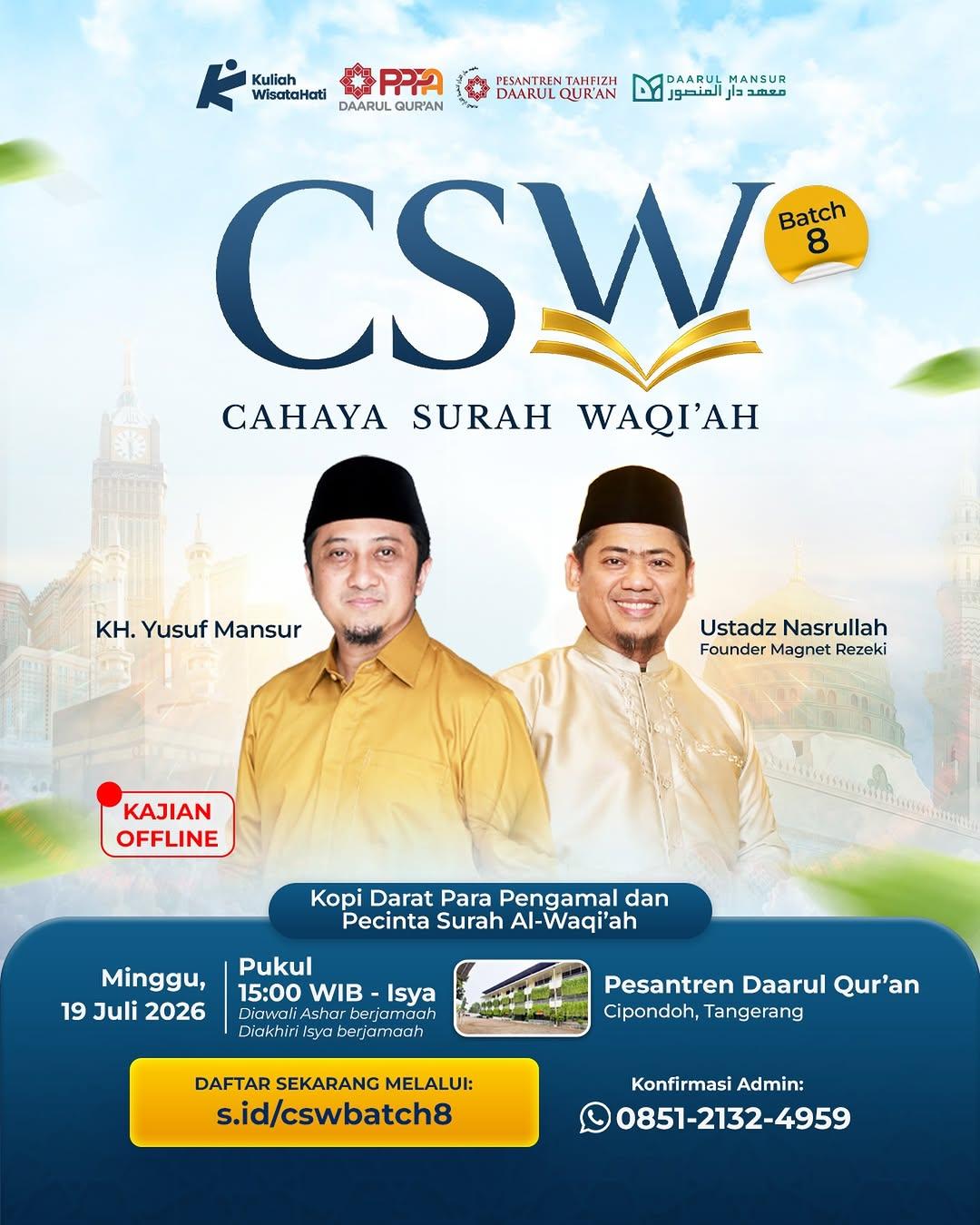 CSW Batch 8, Cahaya Surah Waqi'ah