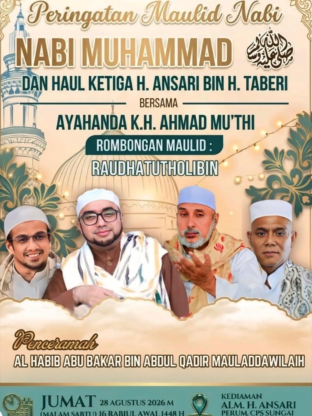 Peringatan Maulid Nabi Muhammad ﷺ & Haul Ke 3 H.Ansari Bin H.Taberi