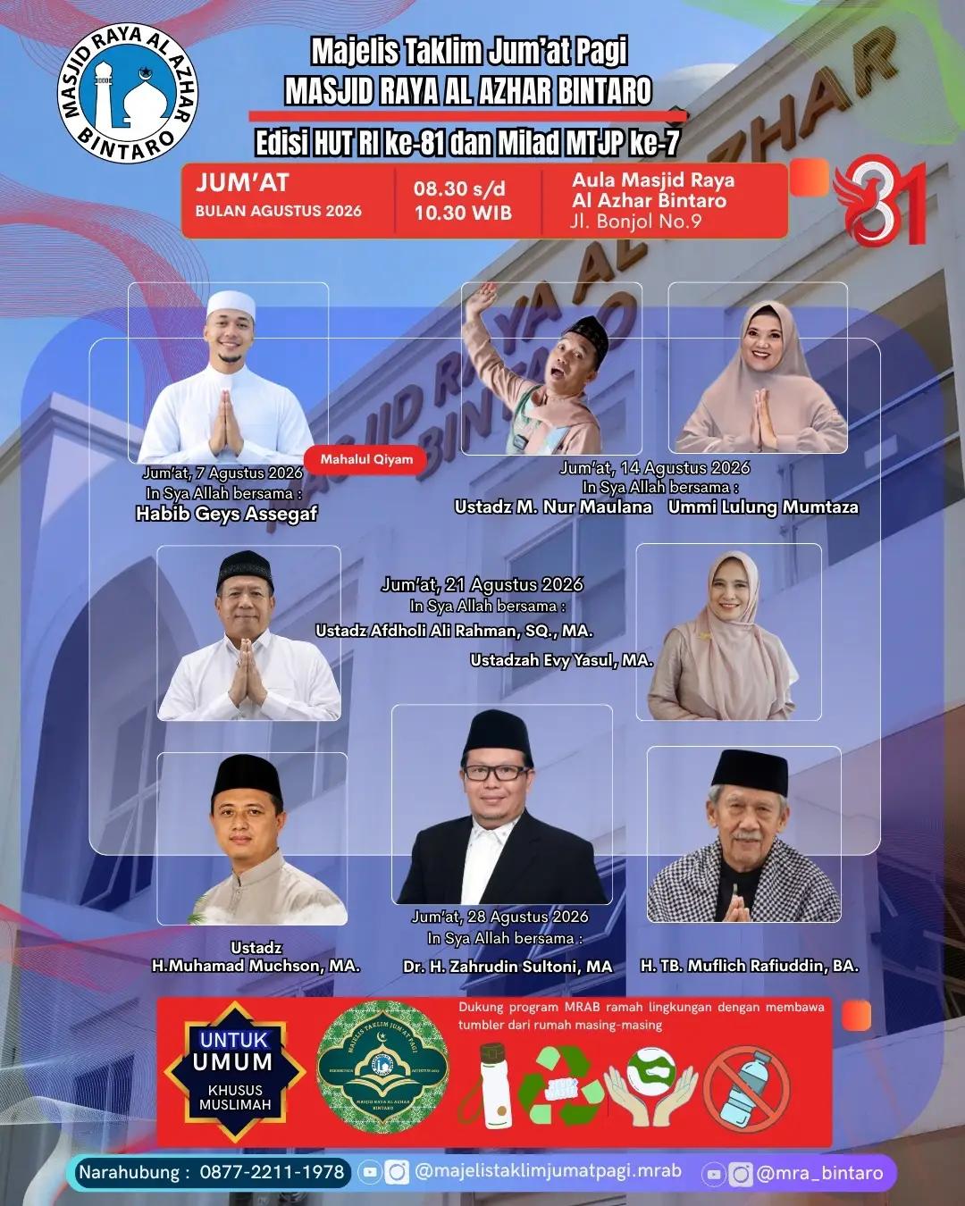 Kajian Jum’at Dalam Rangka HUT RI ke-81 dan Milad ke-7 Majelis Taklim Jum'at Pagi Masjid Raya Al Azhar Bintaro
