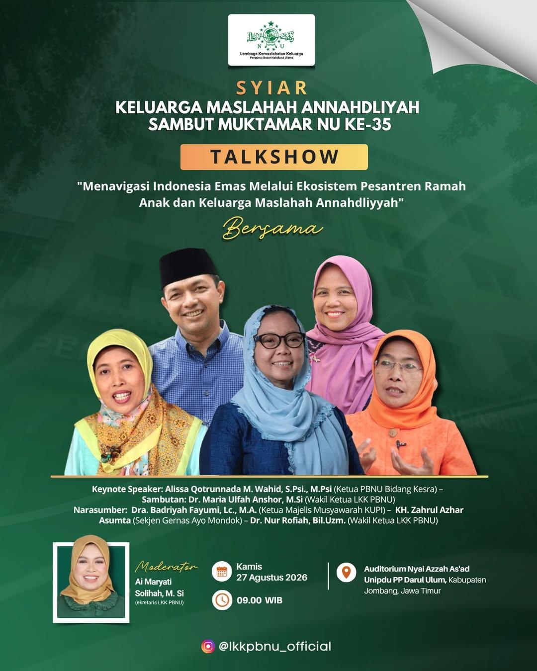 Talkshow: Menavigasi Indonesia Emas Melalui Ekosistem Pesantren Ramah Anak dan Keluarga Maslahah Annahdliyah