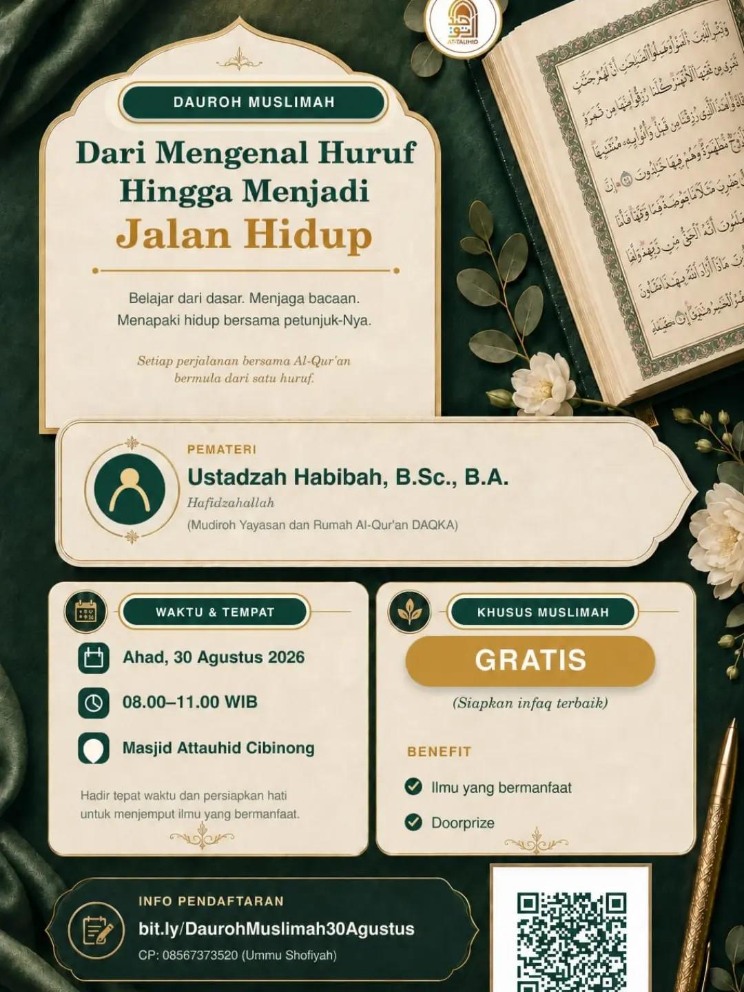Daurah Muslimah: Dari Mengenal Huruf, Hingga Menjadi Jalan Hidup