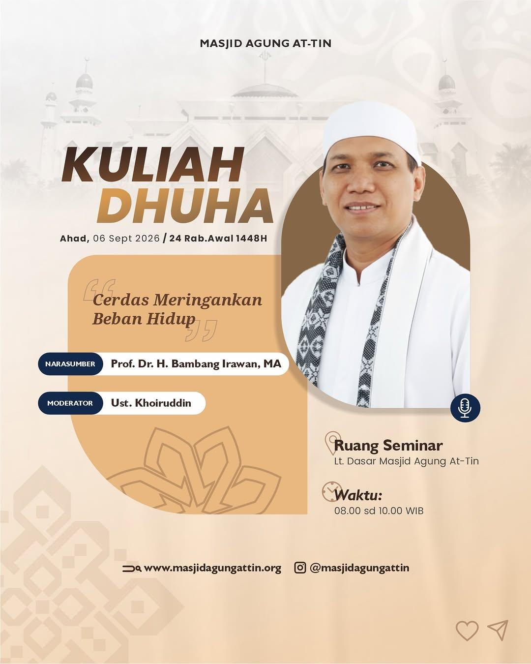 Kajian Kuliah Dhuha: Cerdas Meringankan Beban