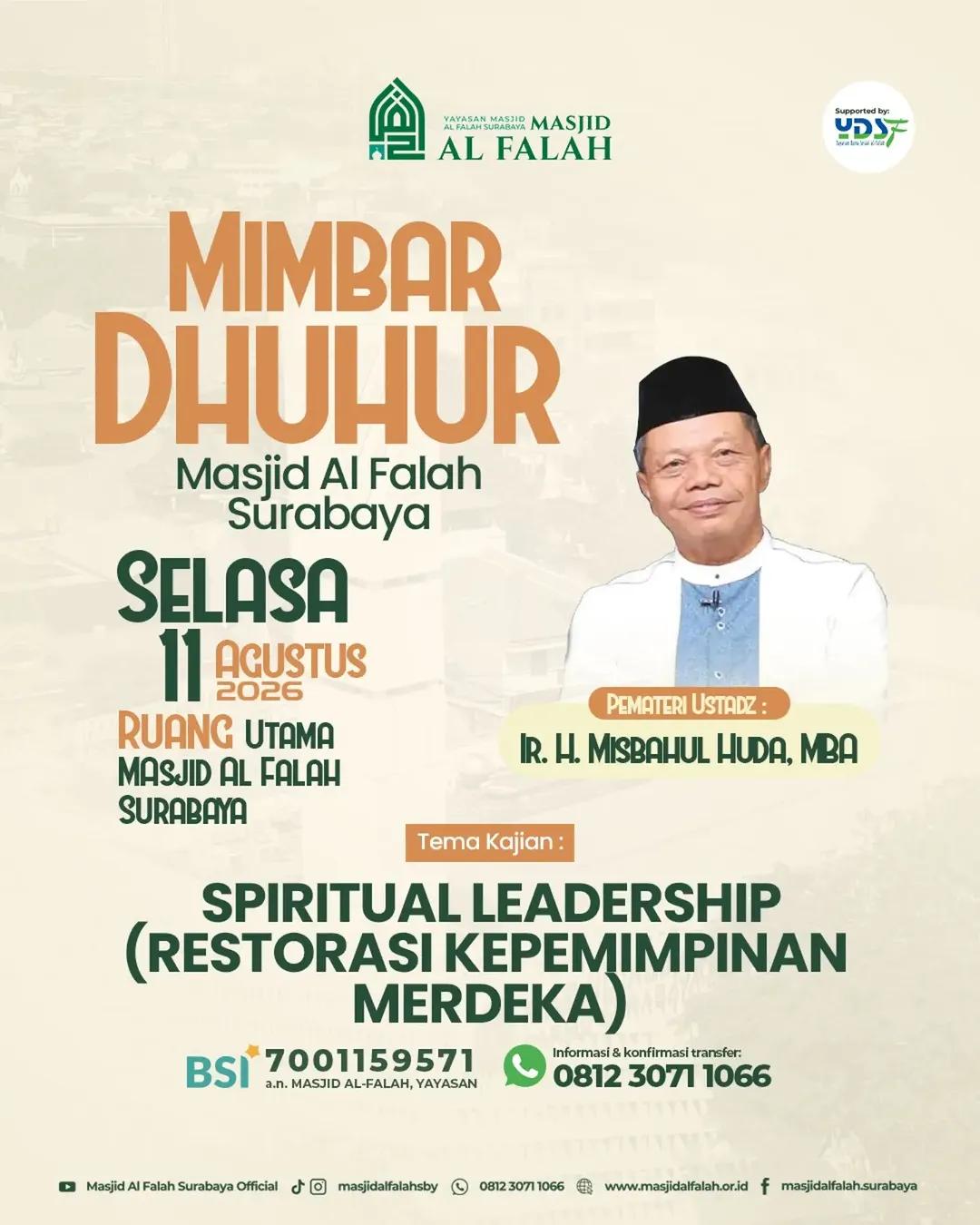 MIMBAR DHUHUR: SPIRITUAL LEADERSHIP (RESTORASI KEPEMIMPINAN MERDEKA)