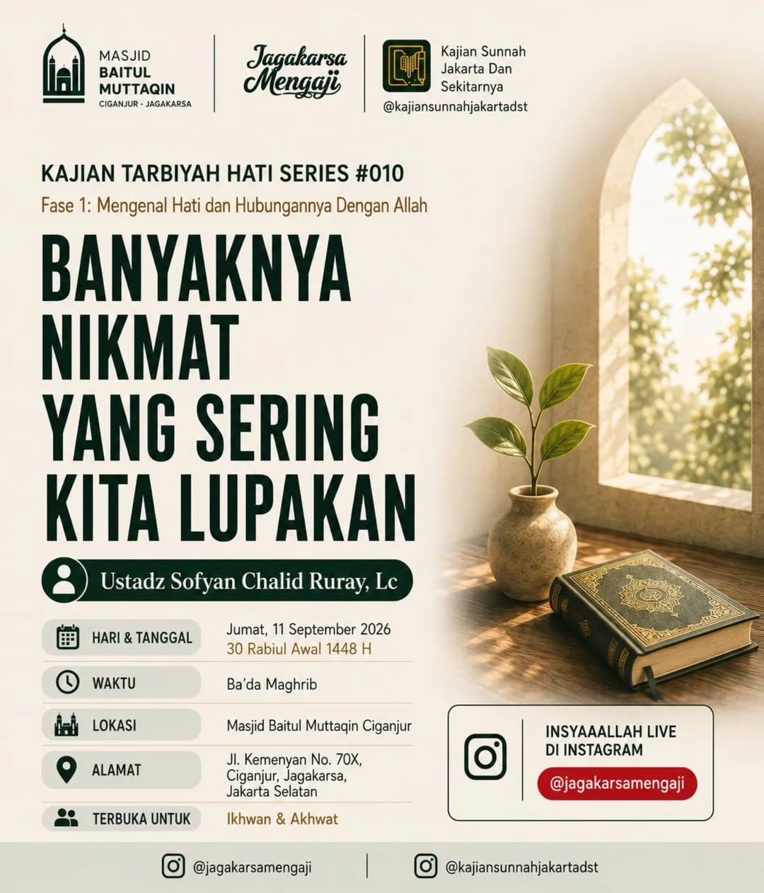 Kajian Tarbiyah Hati Series #010: Banyaknya Nikmat Yang Sering Kita Lupakan