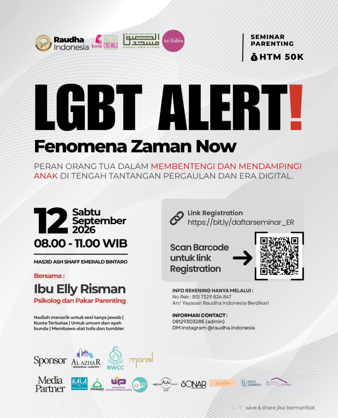 Seminar Parenting: LGBT Alert! Fenomena Zaman Now Peran Orang Tua Dalam Membentengi dan Mendampingi Anak di Tengah Tantangan Pergaulan dan Era Digital
