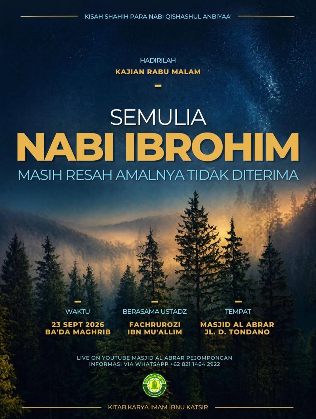 Kisah Shahih Para Nabi Qishashul Anbiyaa: Semulia Nabi Ibrohim