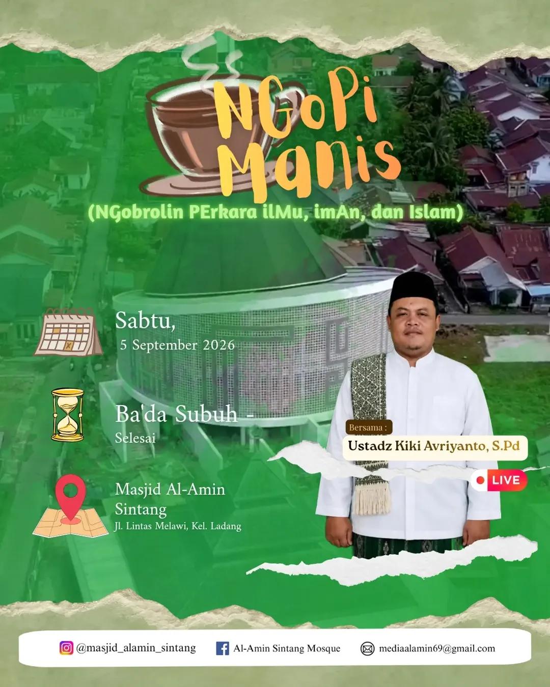 NGoPi Manis (NGobrolin PErkara ilMu, imAn, dan Islam)