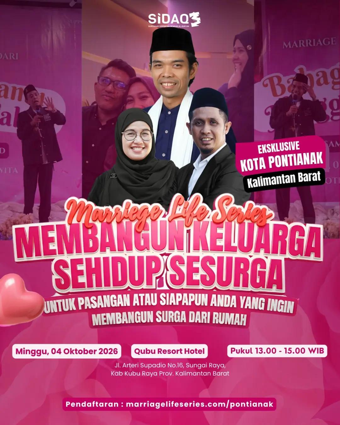 Marriage Life Series – Membangun Keluarga Sehidup Sesurga