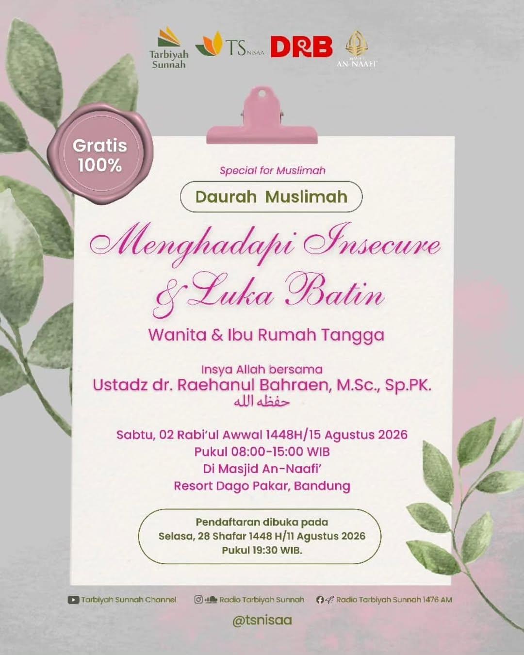 Daurah Khusus Muslimah: Menghadapi Insecure & Luka Batin Wanita dan Ibu Rumah Tangga