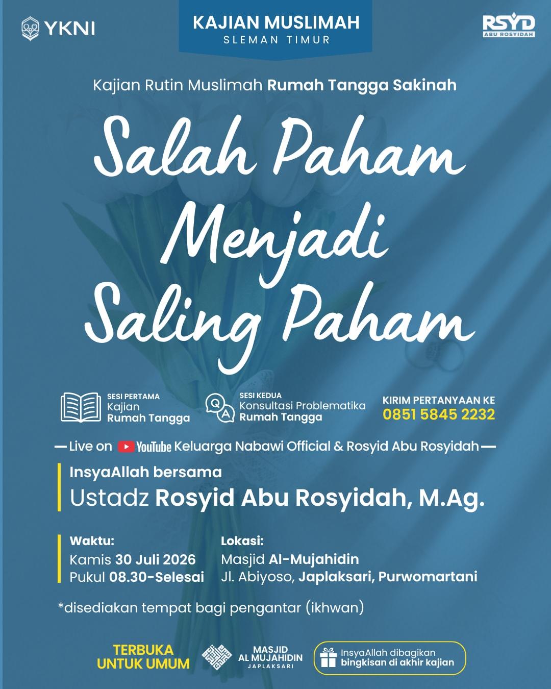 Kajian Rutin Muslimah Rumah Tangga Sakinah: Dari Salah Paham Menjadi Saling Paham