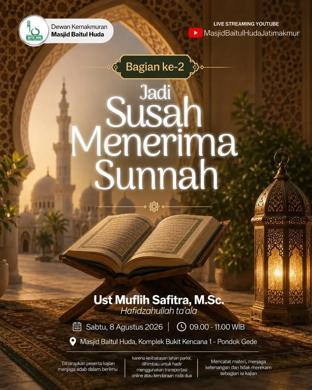 JADI SUSAH MENERIMA SUNNAH bagian ke-2