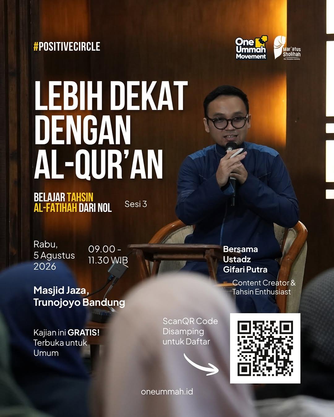 Belajar Tahsin Al-Fatihah Dari Nol (Sesi 3): Lebih Dekat Dengan Al-Qur'an