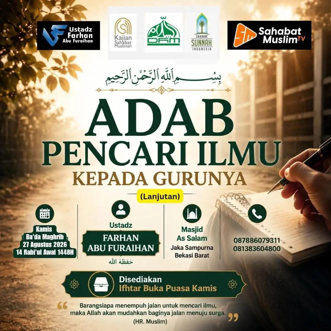 Adab Pencari Ilmu Kepada Gurunya (Lanjutan)