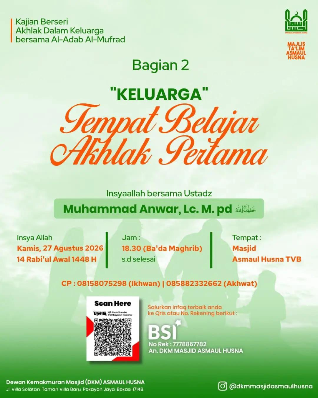 Kajian Berseri Akhlak Dalam Keluarga bersama Al-Adab Al-Mufrad Bagian 2