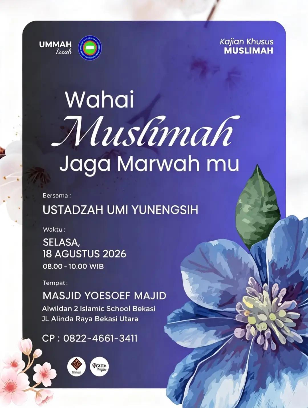 Kajian Khusus Muslimah: Wahai Muslimah Jaga Marwahmu