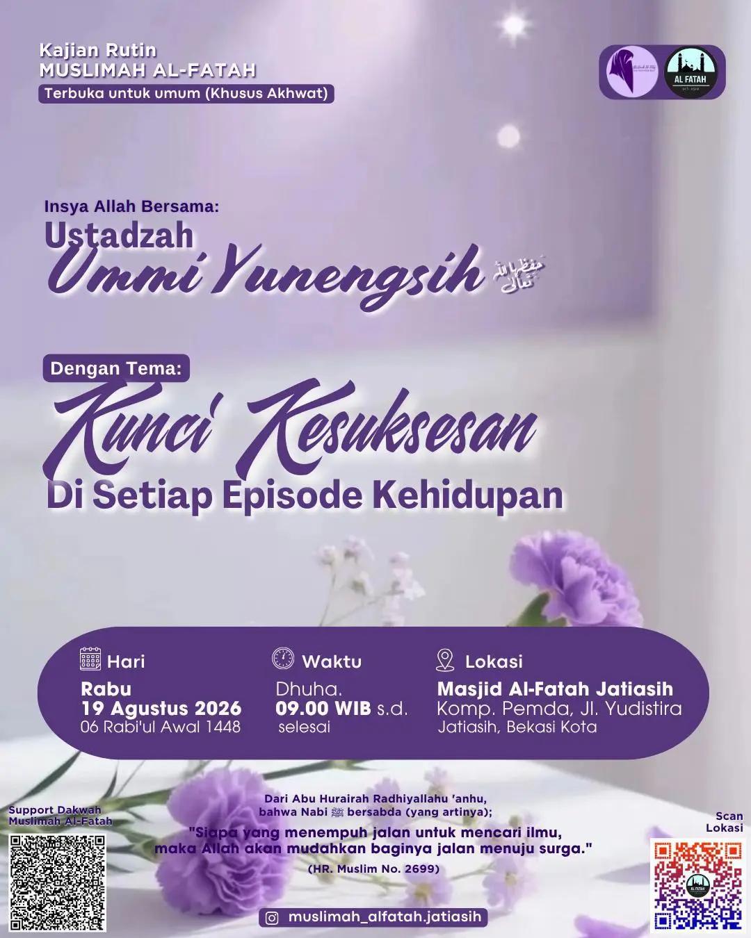 Kajian Rutin Muslimah Al-Fatah: Kesuksesan Di Setiap Episode Kehidupan