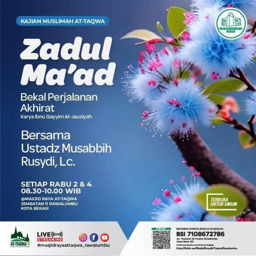 Kajian Muslimah: Zadul Ma'ad (Bekal Perjalanan Akhirat)