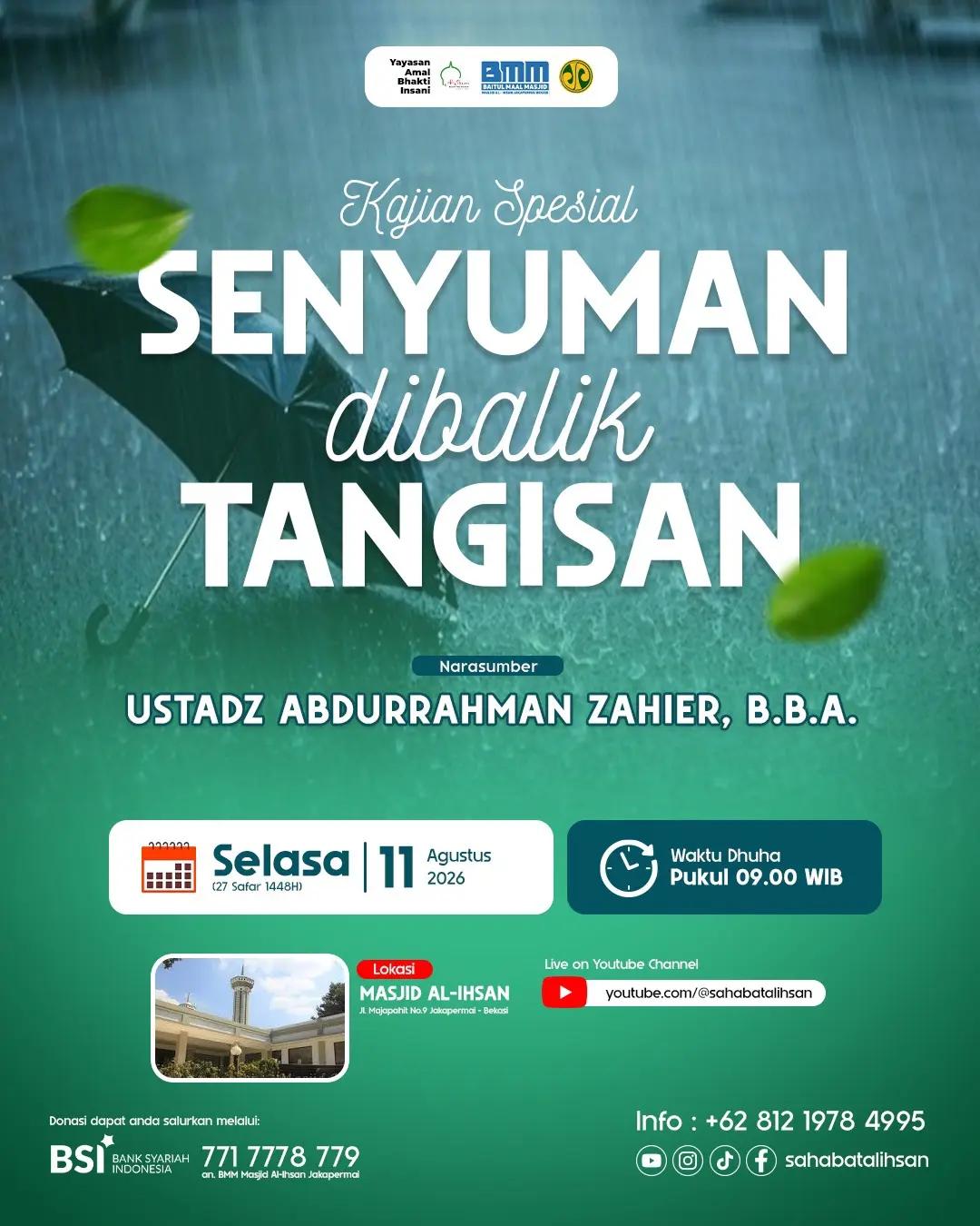 Kajian Spesial SENYUMAN dibalik TANGISAN