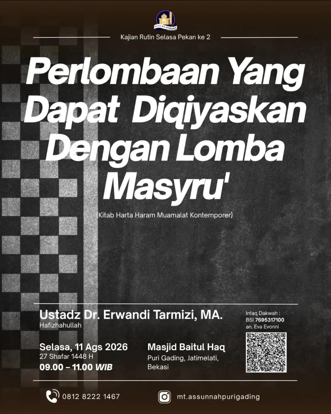 Kajian Rutin Selasa Pekan ke 2: Yang Perlombaan Dapat Diqiyaskan Dengan Lomba Masyru' (Kitab Harta Haram Muamalat Kontemporer)