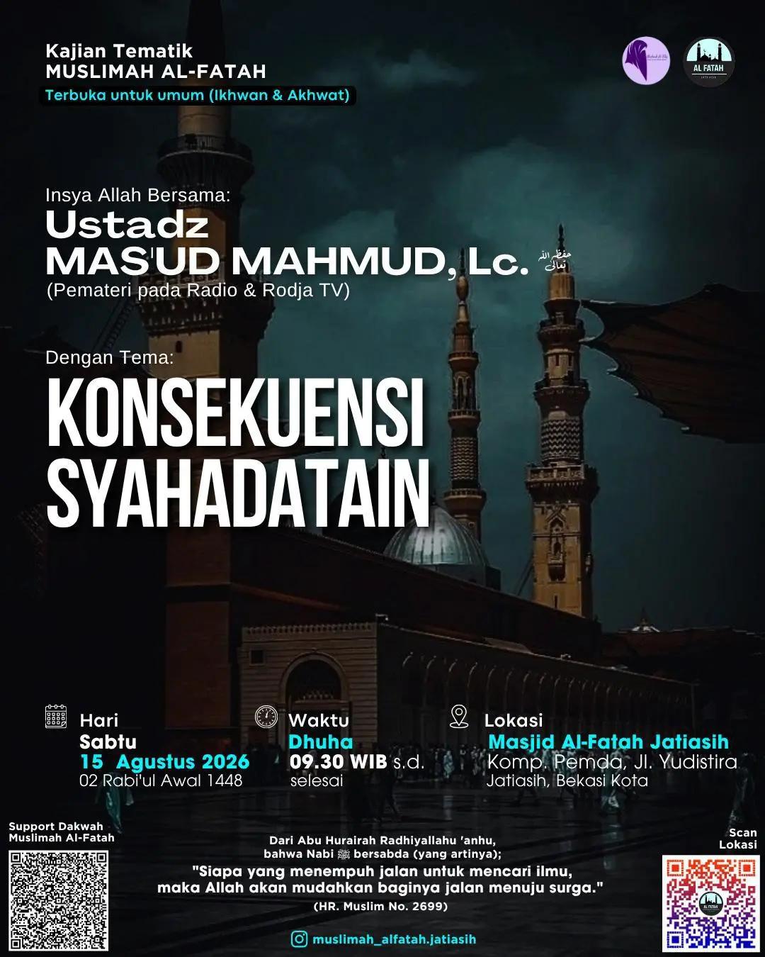 Kajian Tematik: Konsekuensi Syahadatain