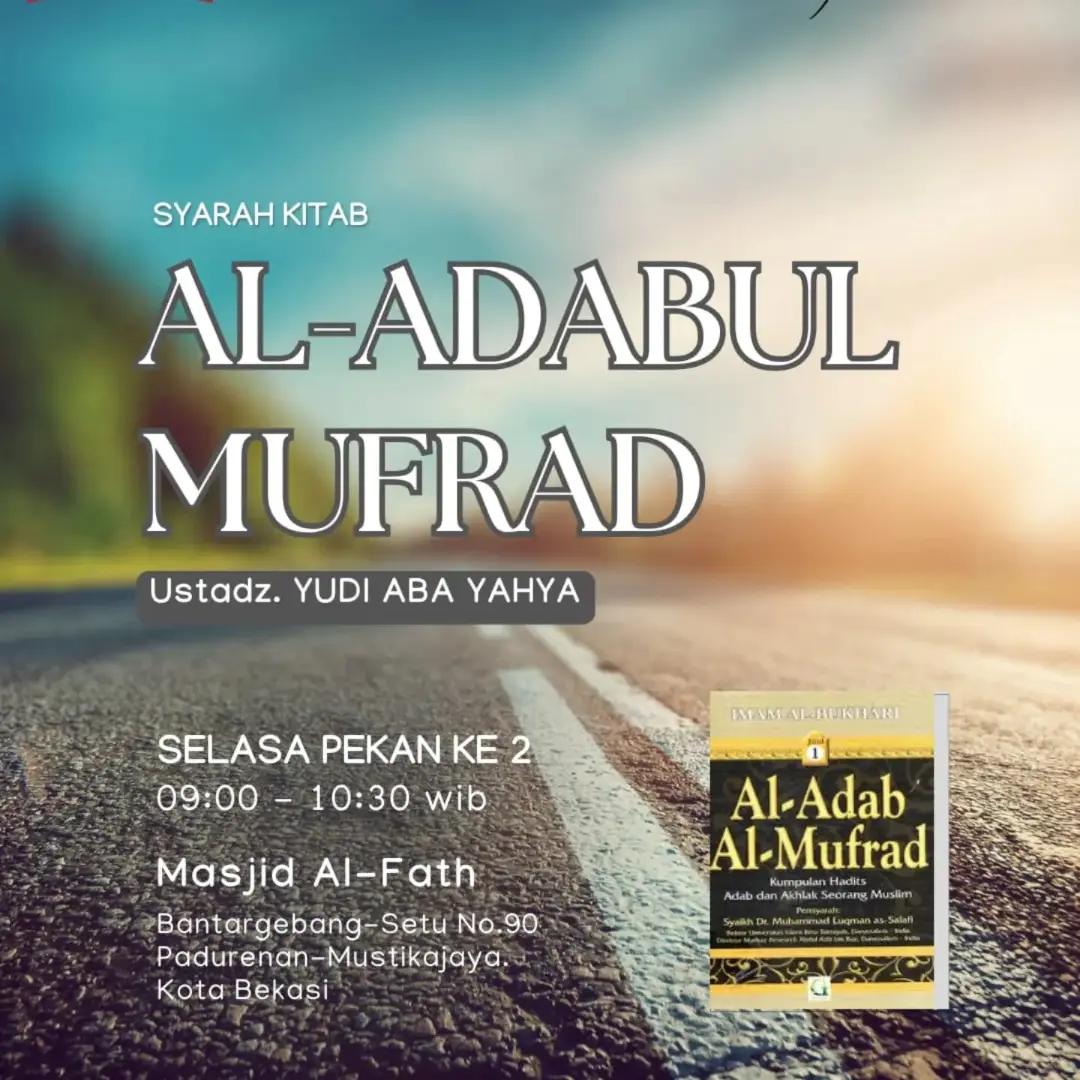 Syarah Kitab Al-Adabul Mufrad
