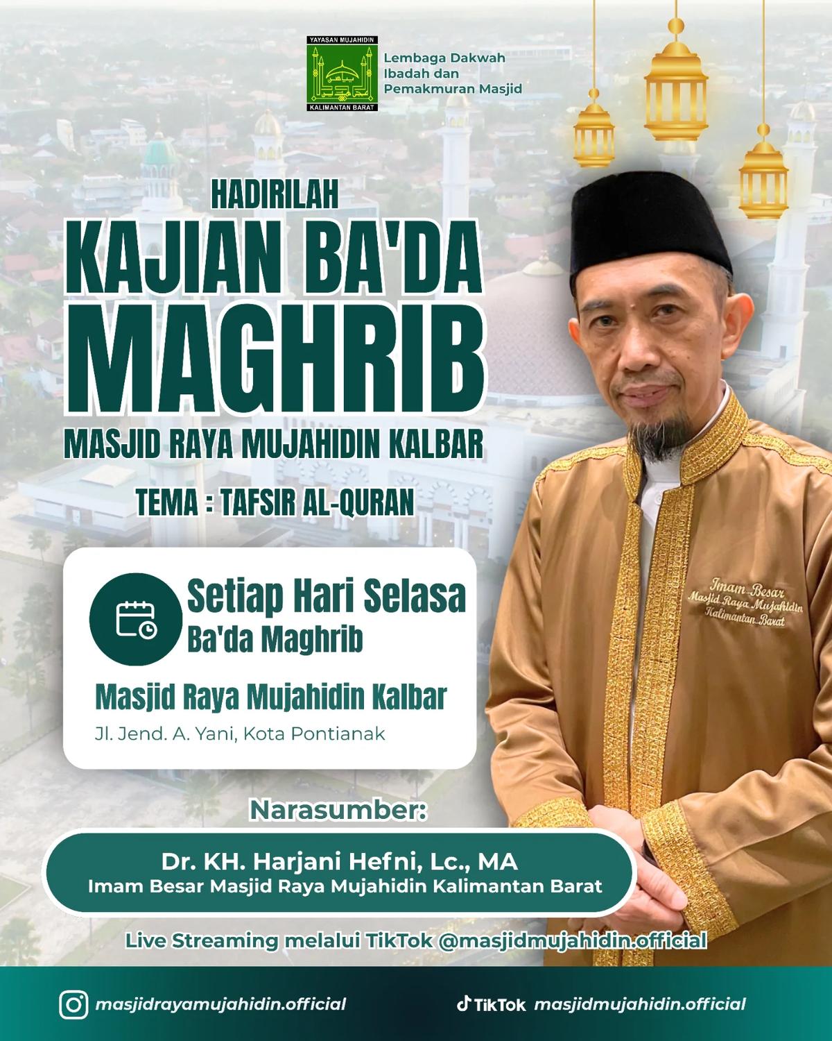 Kajian Ba'da Maghrib Mujahidin - Tafsir Al-Quran
