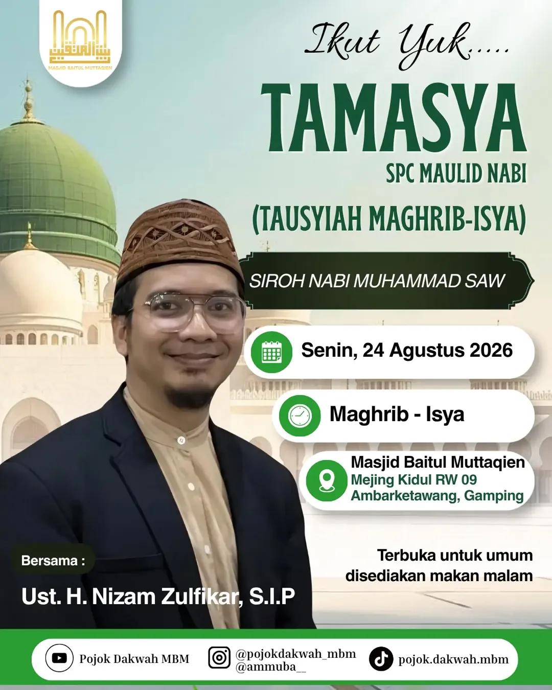 TAMASYA (Tausyiah Maghrib-Isya) Special Maulid Nabi Muhammad Saw: Siroh Nabi Muhammad Saw