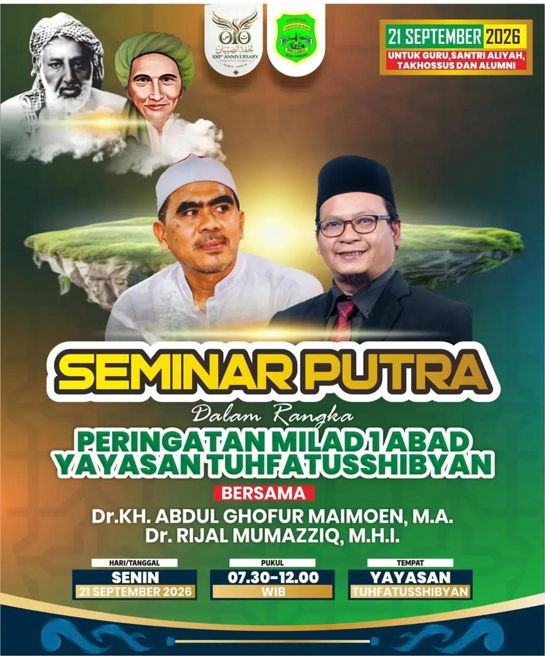 Seminar Putra & Putri Milad 1 Abad Yayasan Tuhfatus Shibyan