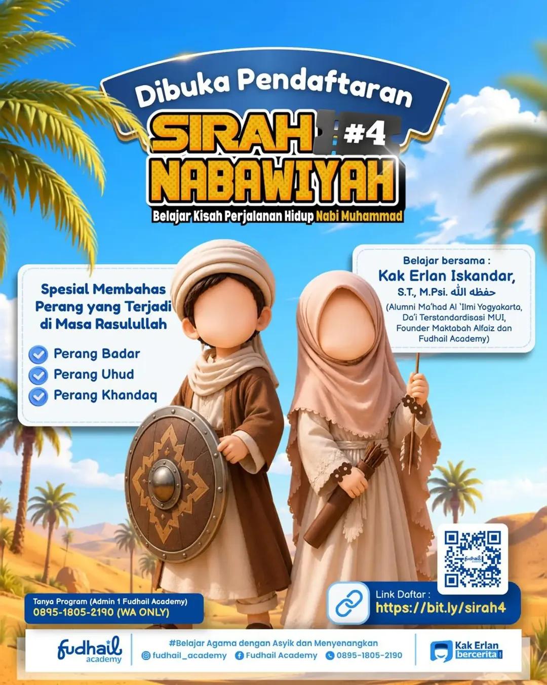 Sirah Nabawiyah #4: Belajar Kisah Perjalanan Hidup Nabi Muhammad