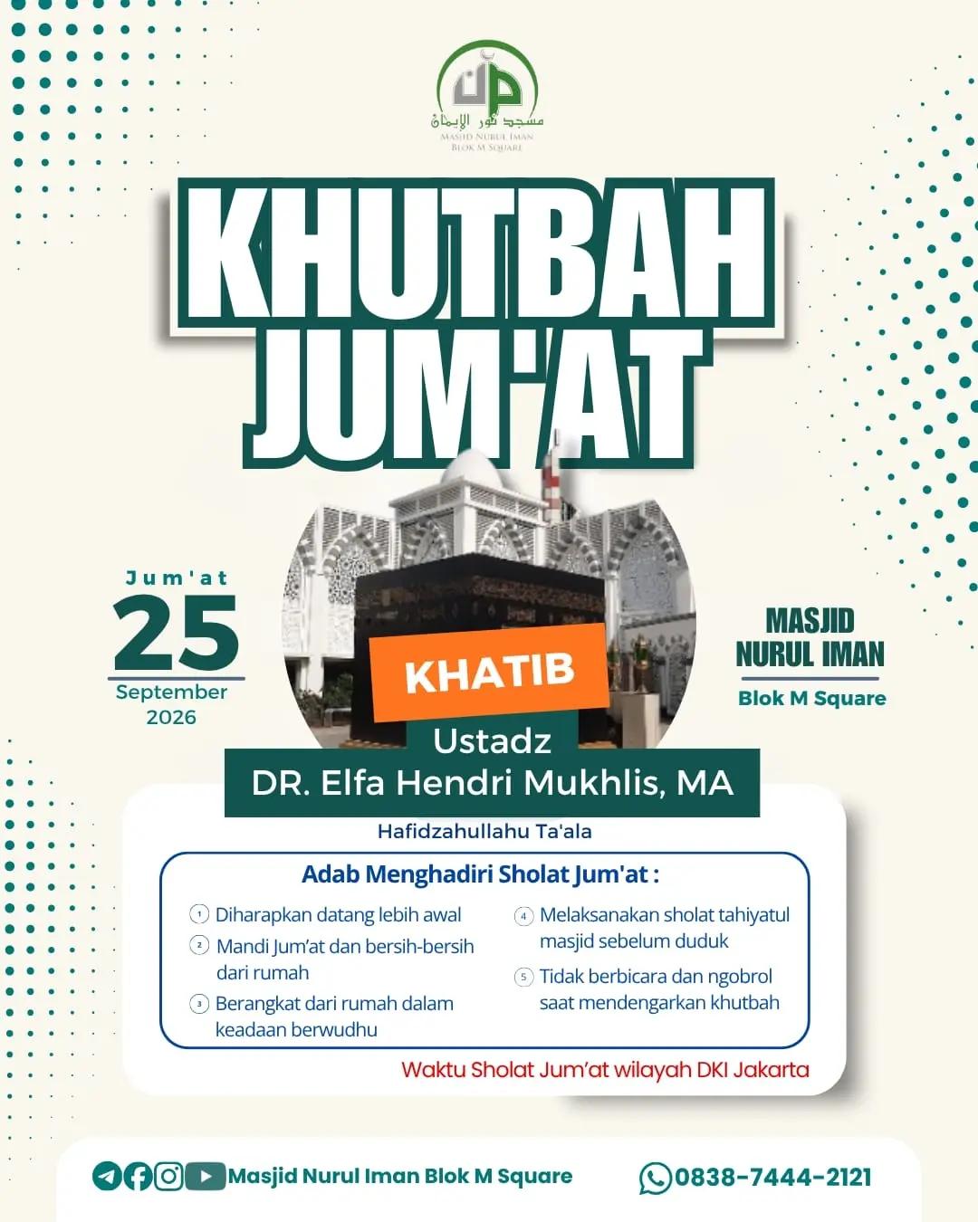 Khutbah Jum'at: Adab Menghadiri Sholat Jum'at
