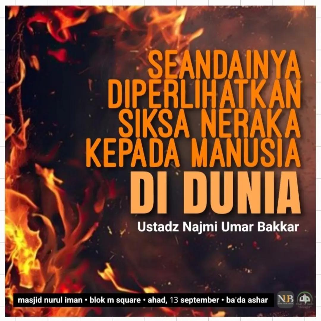 Seandainya Diperlihatkan Siksa Neraka Kepada Manusia Di Dunia
