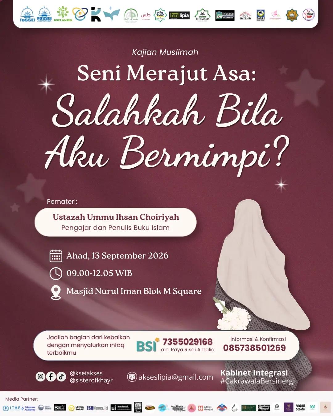 Kajian Muslimah Seni Merajut Asa: Salahkah Bila Aku Bermimpi?