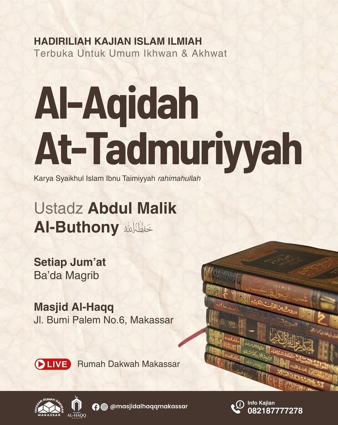 Kajian Rutin: Sifat-sifat Allah dan Hakikat Penggabungan antara Takdir dan Syariat (At-Tadmuriyyah)