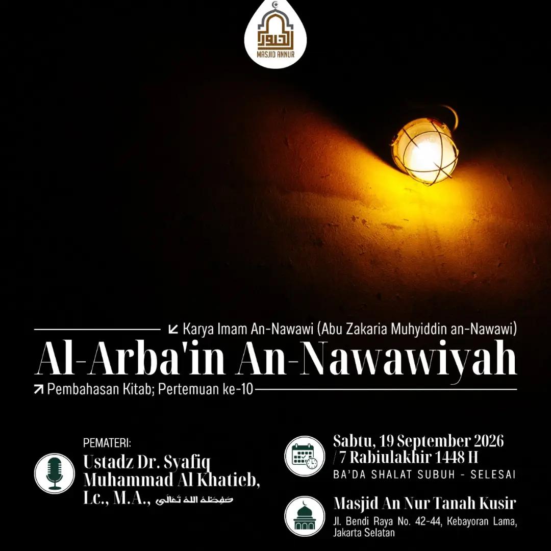 Pembahasan Kitab Al-Arba'in An-Nawawiyah Pertemuan ke-10