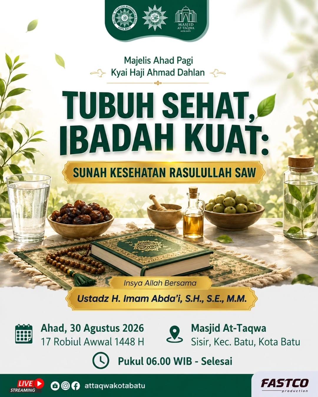 Majelis Ahad Pagi: Sunah Kesehatan Rasulullah SAW