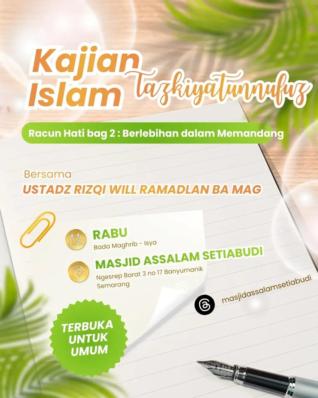 TAZKIYATUN NUFUS: Racun Hati — Bagian 2 (Berlebihan dalam Memandang)