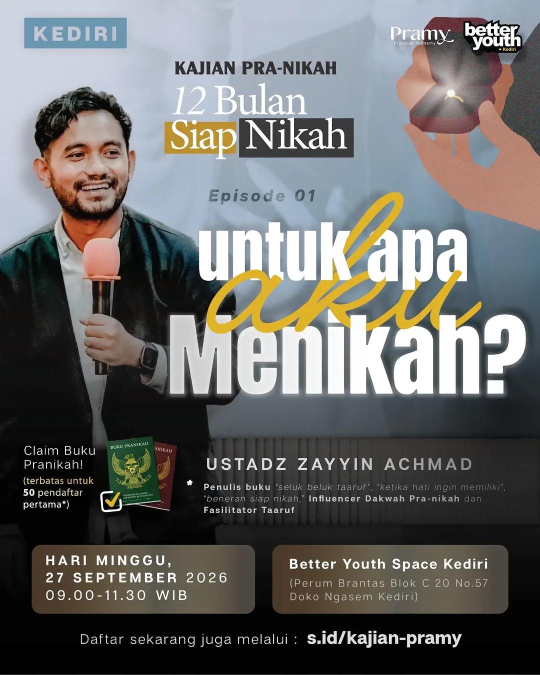 Kajian 12 Bulan Siap Nikah: Episode 01 Untuk Apa Aku Menikah?