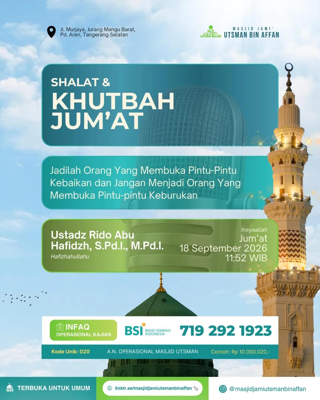Shalat Jum'at: Jadilah Orang Yang Membuka Pintu-Pintu Kebaikan dan Jangan Menjadi Orang Yang Membuka Pintu-Pintu Keburukan