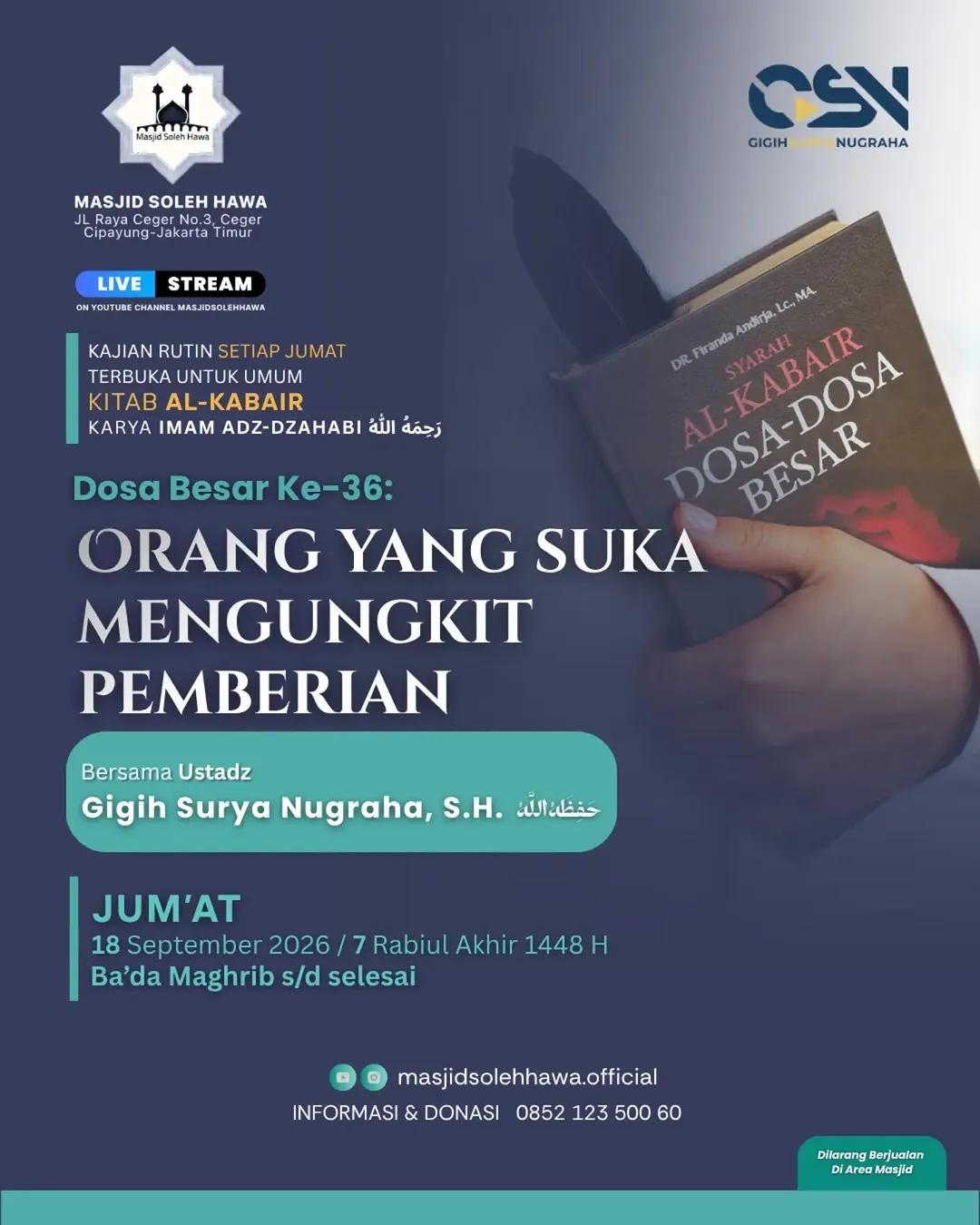 Kajian Rutin Kitab Al-Kaba`ir: Orang Yang Suka Mengungkit Pemberian