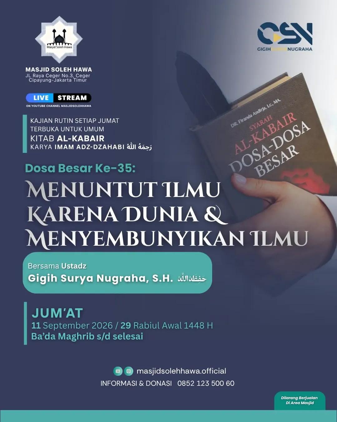 Kajian Kitab Al-Kaba`ir (Dosa-dosa Besar): Menuntut Ilmu Karena Dunia & Menyembunyikan Ilmu