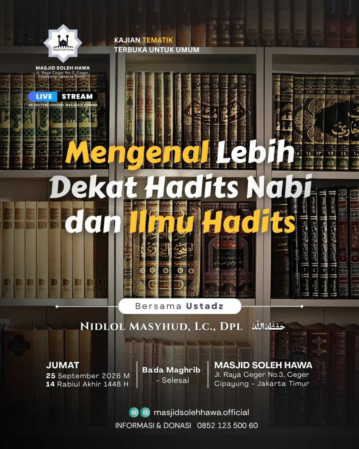 Mengenal Lebih Dekat Hadits Nabi dan Ilmu Hadits