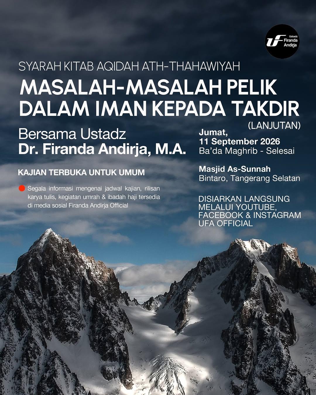 Syarah Kitab Ath-Thahawiyah: Masalah-Masalah Pelik Dalam Iman Kepada Takdir (Lanjutan)