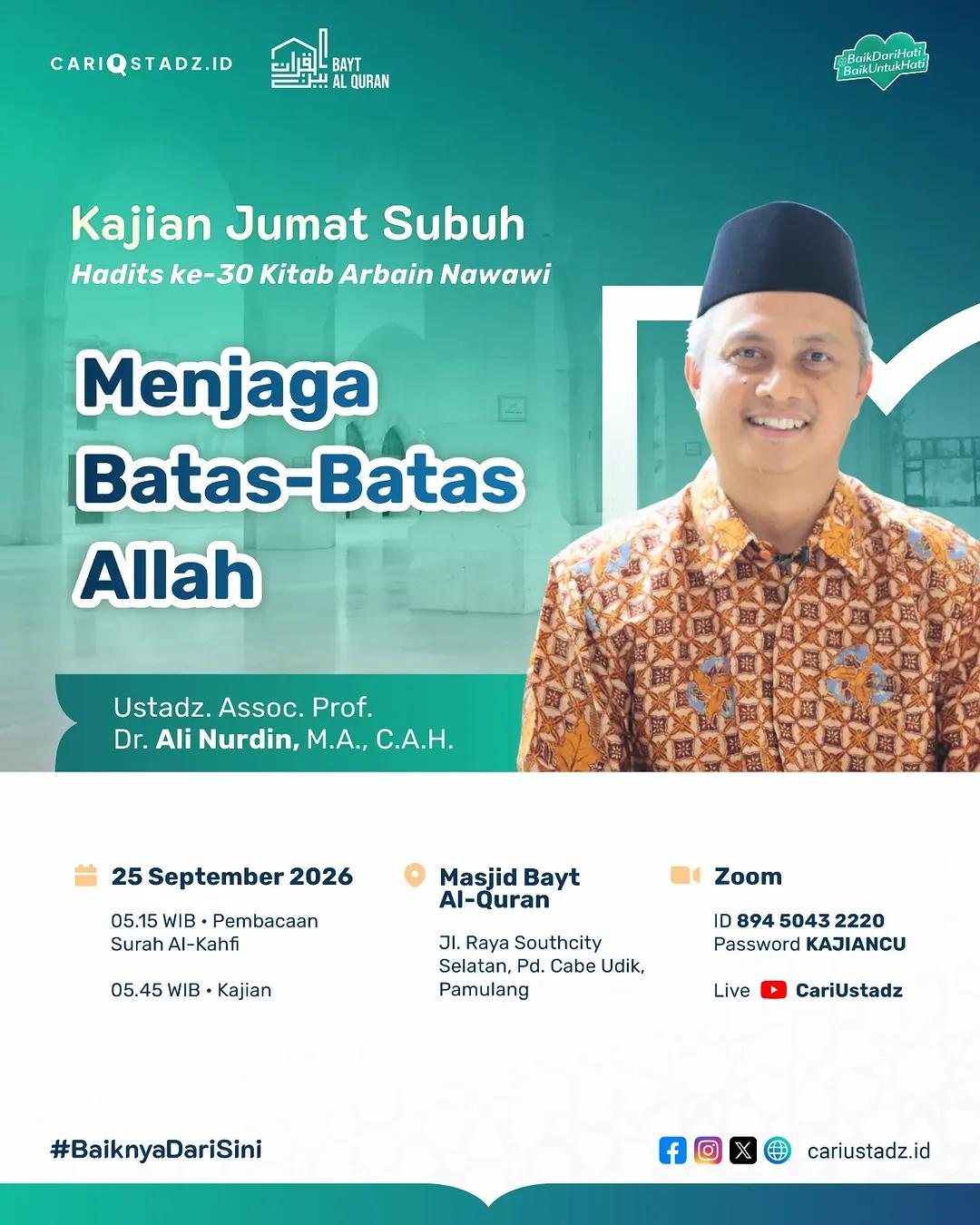 Kajian Hadits ke-30: Menjaga Batas-batas Allah