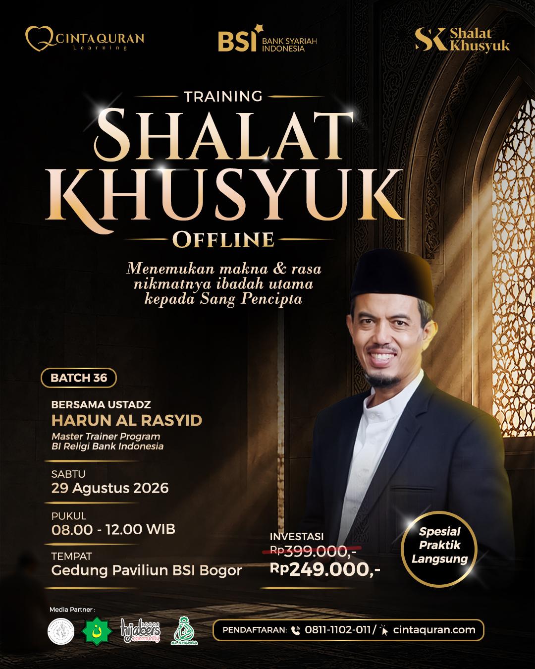 Training Shalat Khusyuk Batch 36