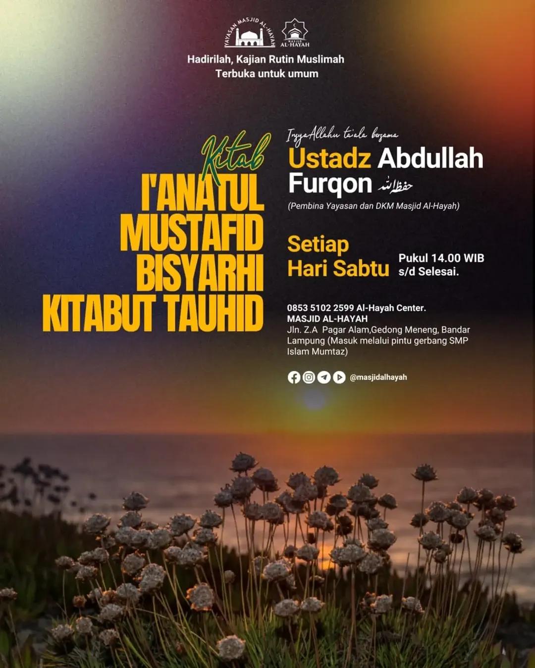 Kajian Muslimah Kitab I'anatul Mustafid Bisyarhi Kitabut Tauhid