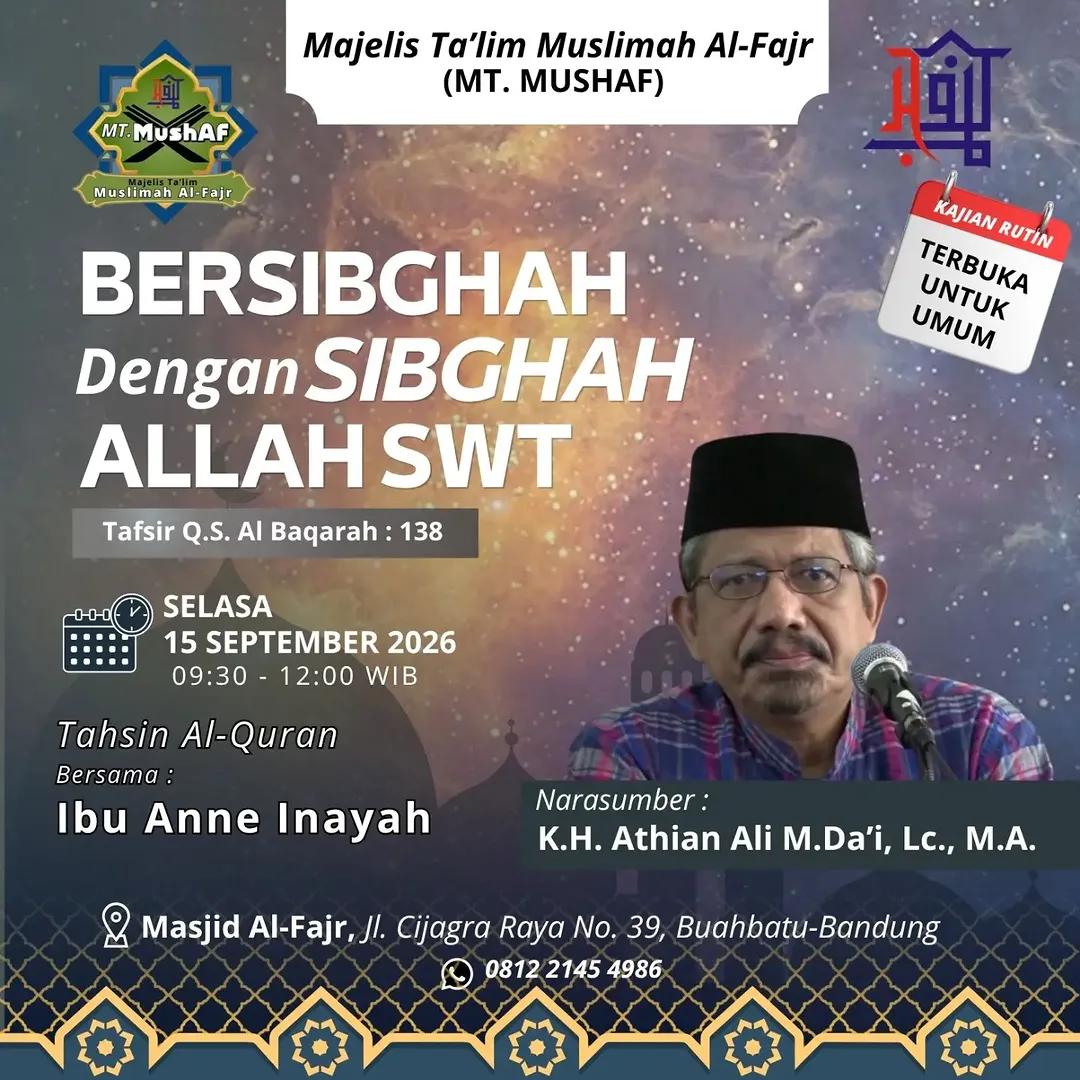 Bersibghah dengan Sibghah Allah SWT (Tafsir Surat Al-Baqarah: 138)