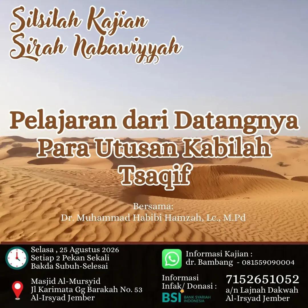 Silsilah Kajian Sirah Nabawiyyah: Pelajaran dari Datangnya Para Kabilah Utusan Tsaqif