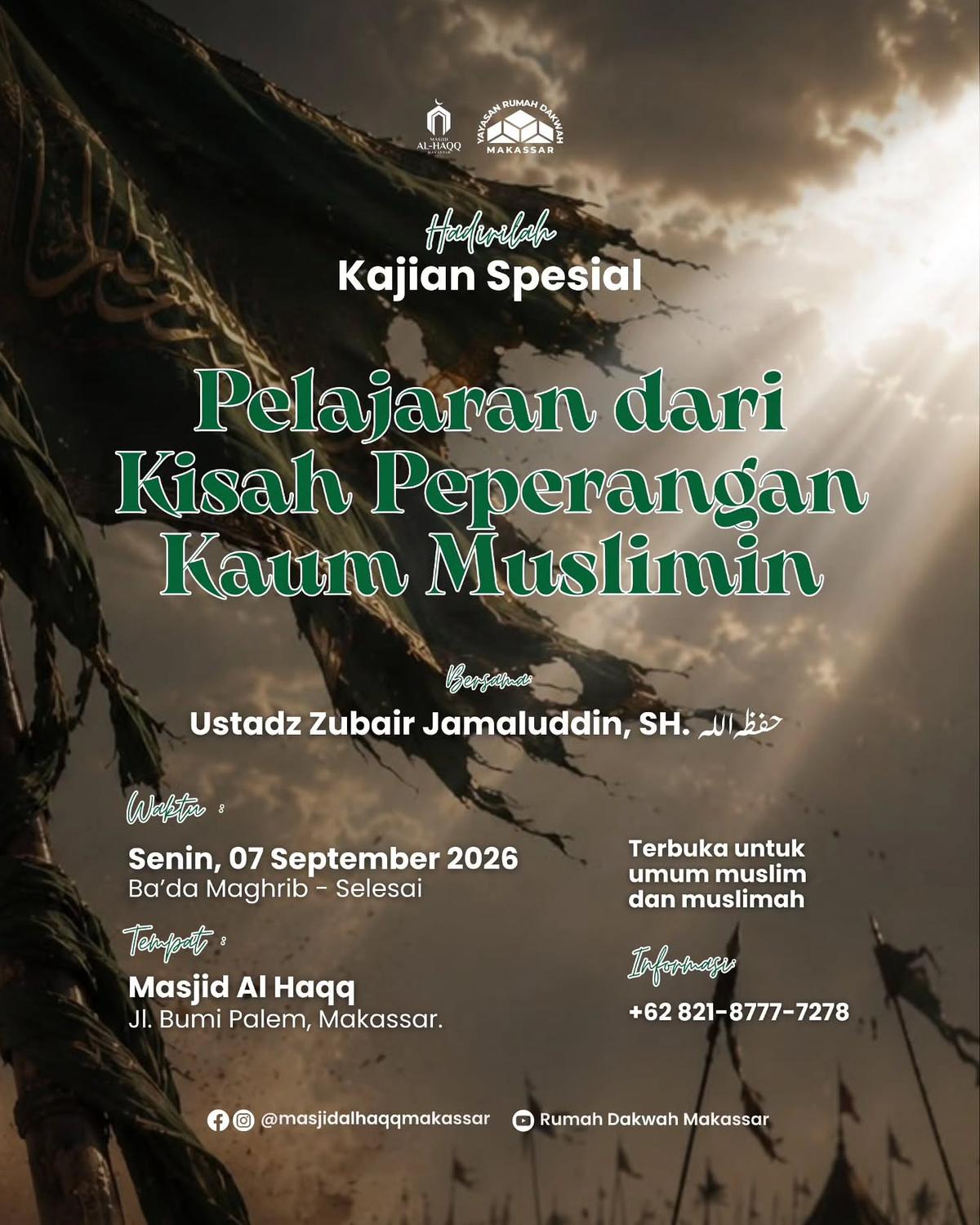 Kajian Spesial - Pelajaran dari Kisah Peperangan Kaum Muslimin